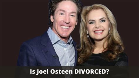 Victoria has stood by Joel. . Did joel olsteen get divorces